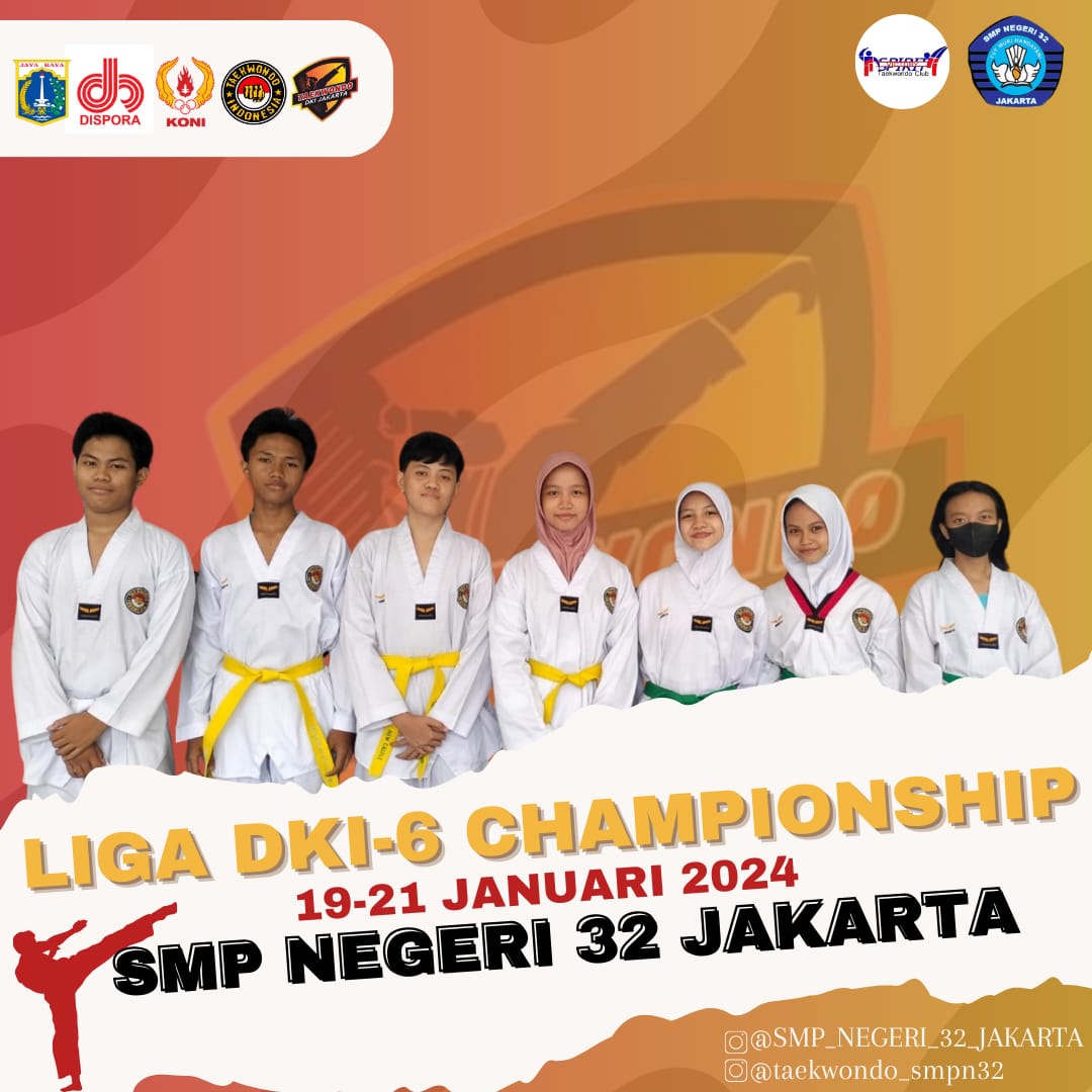 SMPN 32 JAKARTA BERHASIL MERAIH 7 MEDALI DALAM AJANG KEJUARAAN TAEKWONDO LIGA DKI-6 CHAMPIONSHIP